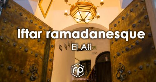 Iftar ramadanesque à El Ali
