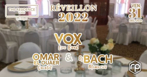 Diner Réveillon 2022 - The Residence Tunis