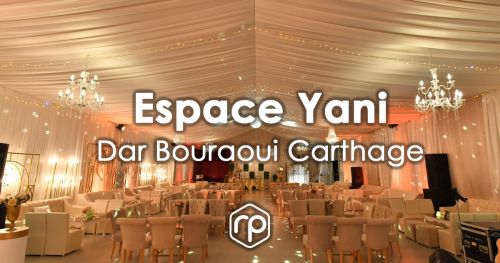Mariage en Tunisie à lEspace Yani - Dar Bouraoui Carthage
