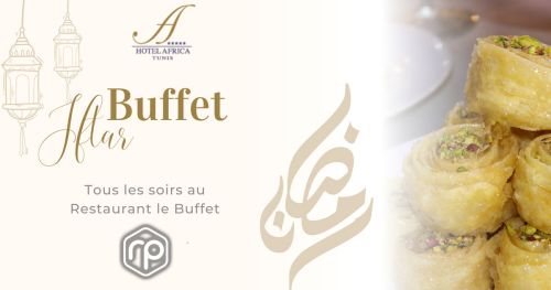 Iftar en Buffet à l'hôtel El Mouradi Africa - Ramadan 2023