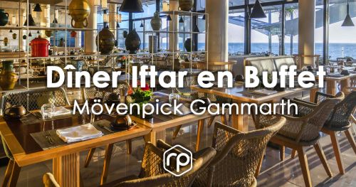 Iftar en buffet at the hotel Mövenpick Gammarth - Ramadan 2023