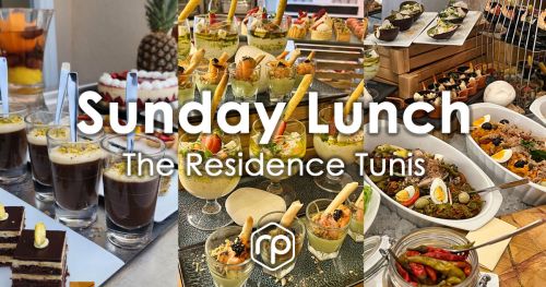 Sunday Lunch Buffet at The Residence Tunis