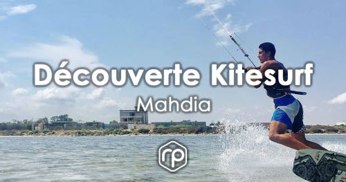 Expérience de kitesurf à Mahdia