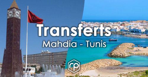 Transfert de Mahdia vers Tunis