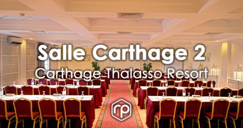Salle Carthage 2 - Carthage Thalasso Resort Gammarth