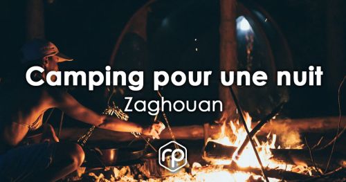 Camping for a night in Zaghouan with Zipline and Hiking
