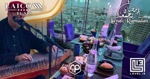 Iftar en Menu au Rooftop level 13 - Laico Tunis - Ramadan 2024