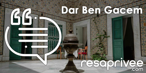 Témoignages sur des séjours à Dar Ben Gacem au cœur de la Medina de Tunis