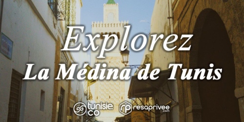 Découvrez la Médina de Tunis: Une visite exclusive                        